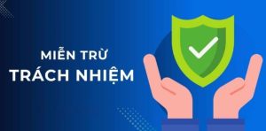 Danh mục miễn trừ trách nhiệm có những gì?