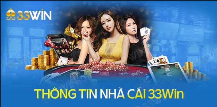 33WIN được đánh giá là nhà cái uy tín hàng đầu