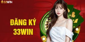 Đăng ký 33WIN cần đáp ứng những điều kiện gì?
