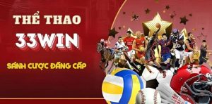 Đôi nét về thể thao 33Win