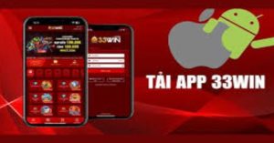 Lợi ích khi tải app 33WIN mà bạn nhận được